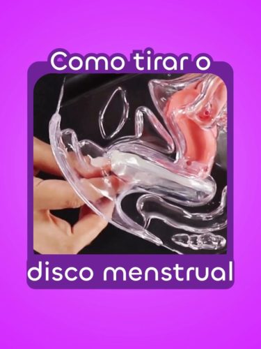 Como tirar o disco menstrual?